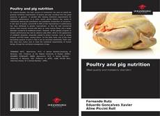 Poultry and pig nutrition的封面