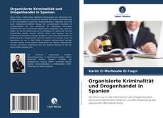 Buchcover von Organisierte Kriminalität und Drogenhandel in Spanien