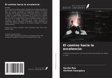 El camino hacia la excelencia: kitap kapağı