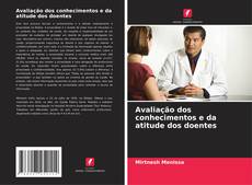 Buchcover von Avaliação dos conhecimentos e da atitude dos doentes