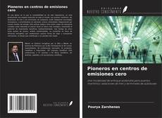 Pioneros en centros de emisiones cero kitap kapağı