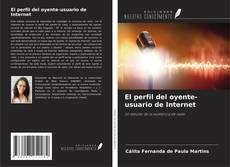 Copertina di El perfil del oyente-usuario de Internet