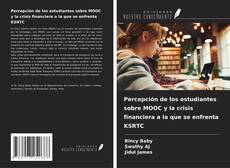 Portada del libro de Percepción de los estudiantes sobre MOOC y la crisis financiera a la que se enfrenta KSRTC