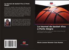 Couverture de Le tournoi de basket Viva à Porto Alegre