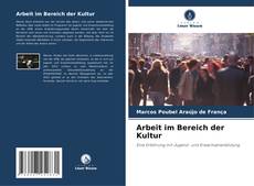 Bookcover of Arbeit im Bereich der Kultur