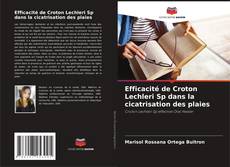 Capa do livro de Efficacité de Croton Lechleri Sp dans la cicatrisation des plaies 