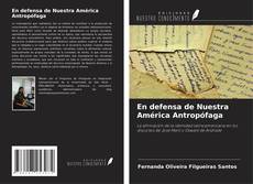 Buchcover von En defensa de Nuestra América Antropófaga