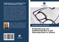 Copertina di Eingliederung von Sehbehinderten in die Sekundarstufe in Ghana