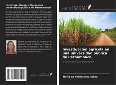 Portada del libro de Investigación agrícola en una universidad pública de Pernambuco