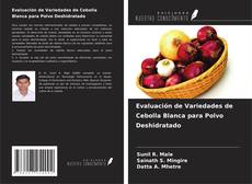 Evaluación de Variedades de Cebolla Blanca para Polvo Deshidratado kitap kapağı