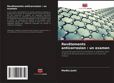 Bookcover of Revêtements anticorrosion : un examen