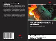 Portada del libro de Industrial Manufacturing Processes