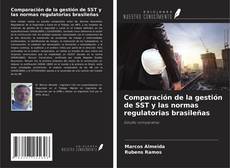 Bookcover of Comparación de la gestión de SST y las normas regulatorias brasileñas