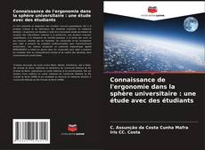 Buchcover von Connaissance de l'ergonomie dans la sphère universitaire : une étude avec des étudiants