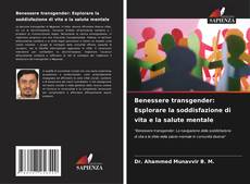 Couverture de Benessere transgender: Esplorare la soddisfazione di vita e la salute mentale