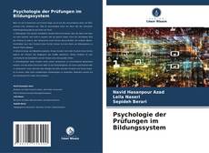 Psychologie der Prüfungen im Bildungssystem的封面