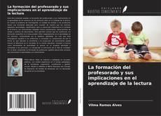 La formación del profesorado y sus implicaciones en el aprendizaje de la lectura kitap kapağı