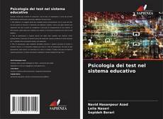 Couverture de Psicologia dei test nel sistema educativo
