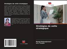 Stratégies de veille stratégique的封面