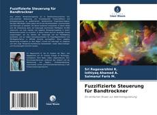 Capa do livro de Fuzzifizierte Steuerung für Bandtrockner 