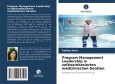 Program Management Leadership in softwarebasierten medizinischen Geräten kitap kapağı
