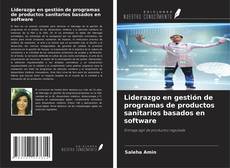 Couverture de Liderazgo en gestión de programas de productos sanitarios basados en software