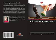 Buchcover von L'école équitable au Brésil