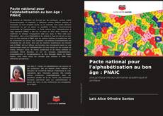 Portada del libro de Pacte national pour l'alphabétisation au bon âge : PNAIC