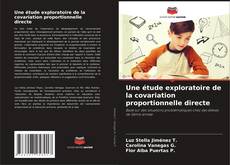 Bookcover of Une étude exploratoire de la covariation proportionnelle directe