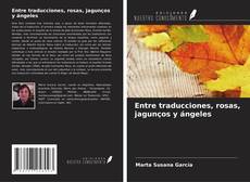Copertina di Entre traducciones, rosas, jagunços y ángeles