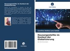 Borítókép a  Hausangestellte im Kontext der Globalisierung - hoz