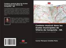 Обложка Contenu musical dans les écoles municipales de Vitória da Conquista - BA