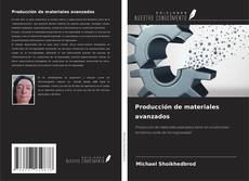 Producción de materiales avanzados kitap kapağı