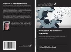 Couverture de Producción de materiales avanzados
