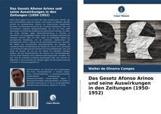 Das Gesetz Afonso Arinos und seine Auswirkungen in den Zeitungen (1950-1952)的封面