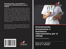 Обложка Orientamento, prevenzione e assistenza infermieristica per la sifilide