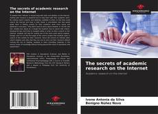 Bookcover of The secrets of academic research on the Internet