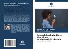 Jugend durch die Linse des Kinos: Analysemöglichkeiten的封面