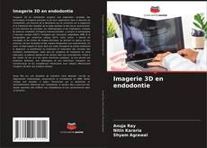 Imagerie 3D en endodontie kitap kapağı