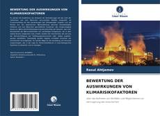 BEWERTUNG DER AUSWIRKUNGEN VON KLIMARISIKOFAKTOREN的封面