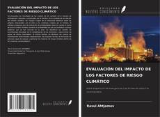 Buchcover von EVALUACIÓN DEL IMPACTO DE LOS FACTORES DE RIESGO CLIMÁTICO