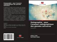 Sialographie - pour l'examen radiographique des glandes salivaires的封面