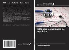 Bookcover of ECG para estudiantes de medicina