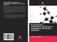 Capa do livro de Propriedades estruturais, eléctricas e magnéticas da ferrite espinélio 