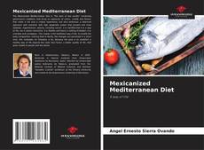 Mexicanized Mediterranean Diet kitap kapağı