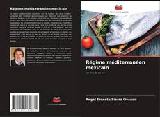 Portada del libro de Régime méditerranéen mexicain