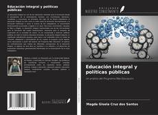 Capa do livro de Educación integral y políticas públicas 