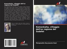 Capa do livro de Komonkaha, villaggio dell'ex regione del Sodefel 