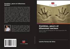 Zombies, peurs et dilemmes sociaux kitap kapağı