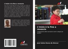 Portada del libro de L'inizio è la fine a rovescio